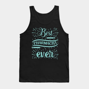 Best Pharmacist Ever nurse Tank Top